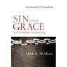 Sin and Grace in Christian Counseling: An Integrative Paradigm