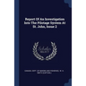 Report Of An Investigation Into The Pilotage System At St. John, Issue 2