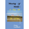 Weaving of Worlds: : a Day on Île d'Yeu