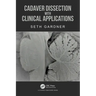 Cadaver Dissection with Clinical Applications