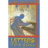 Letters to a Soul