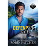 Defending You: The Bodyguard and His Former Crush Escape to Shadow Cove