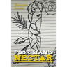 Poor Man'S Nectar
