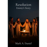 Resolution - Emmy's Story: Part 3 of the Black Mass Saga