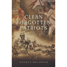 Clean Forgotten Patriots: In the American War of Independence