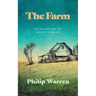 The Farm: A Collection of Short Stories by Philip Warren