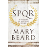 S.P.Q.R: A History of Ancient Rome