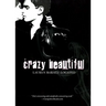 Crazy Beautiful