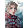 The Orphan's Heartbreak