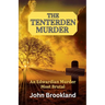 The Tenterden Murder, An Edwardian Murder Most Brutal