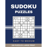 Sudoku Puzzles Easy to Medium: Large Print Sudoku Puzzle with Solutions