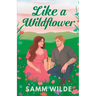 Like a Wildflower