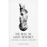 The Rule of Saint Benedict: A Doctrinal and Spiritual Commentary Volume 54