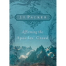 Affirming the Apostles' Creed
