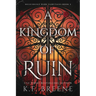 A Kingdom of Ruin: Deliciously Dark Fairytales, Book 3