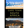Greater Than a Tourist - Cape Town South Africa: 50 Travel Tips from a Local