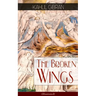 The Broken Wings (Illustrated): Poetic Romance Novel