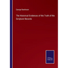 The Historical Evidences of the Truth of the Scripture Records