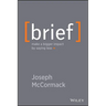 Brief: Make a Bigger Impact by Saying Less