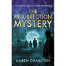 The Resurrection Mystery