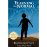 Yearning for Normal: learning acceptance