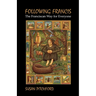 Following Francis: The Franciscan Way for Everyone