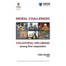MORAL CHALLENGES VOCATIONAL WELLBEING among first responders