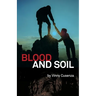 Blood and Soil