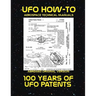 100 Years of UFO Patents: Scans of Government Archived Data on Advanced Tech