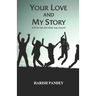 Your Love and My Story: A Tit For Tat The Other Way Round