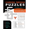 Learning Through Puzzles: A Children's Activity Book with a Problem Solving Twist - Featuring Crossword Puzzles, Word Searches & Word Scrambles