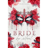 Bride By Ritual: An Secret Society Mafia Fake Marriage