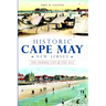 Historic Cape May, New Jersey: The Summer City by the Sea