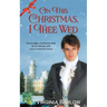 On This Christmas, I Thee Wed
