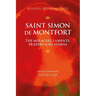 Saint Simon de Montfort: The Miracles, Laments, Prayers and Hymns