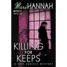Killing for Keeps: A Kate Daniels Mystery