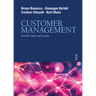 Customer Management: Growth, Value and Loyalty