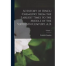 A History of Hindu Chemistry From the Earliest Times to the Middle of the Sixteenth Century, A.D.; Volume 1