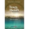 Tears of the Heart - Rumi Selections: From the Garden of the Mathnawi