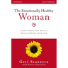 The Emotionally Healthy Woman Workbook: Eight Things You Have to Quit to Change Your Life