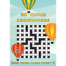 80 Quick Crosswords: Full of Fun Puzzles! (UK Edition)
