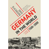 Germany in the World: A Global History, 1500-2000