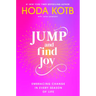 Jump and Find Joy: Embracing Change in Every Season of Life