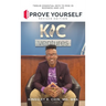 Prove Yourself: Twelve Essential Keys to Rise in Business and Life