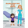 Amanda's First Visit to the Dentist
