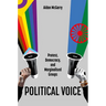 Political Voice: Protest, Democracy, and Marginalised Groups