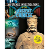 Forensic Investigations of the Ancient Chinese