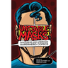 Unstable Masks: Whiteness and American Superhero Comics