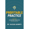 Profitable Practice: A 90-Day Kickstart Plan for Physiatrists