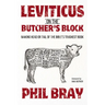Leviticus on the Butcher's Block: Making Head or Tail of the Bible's Toughest Book